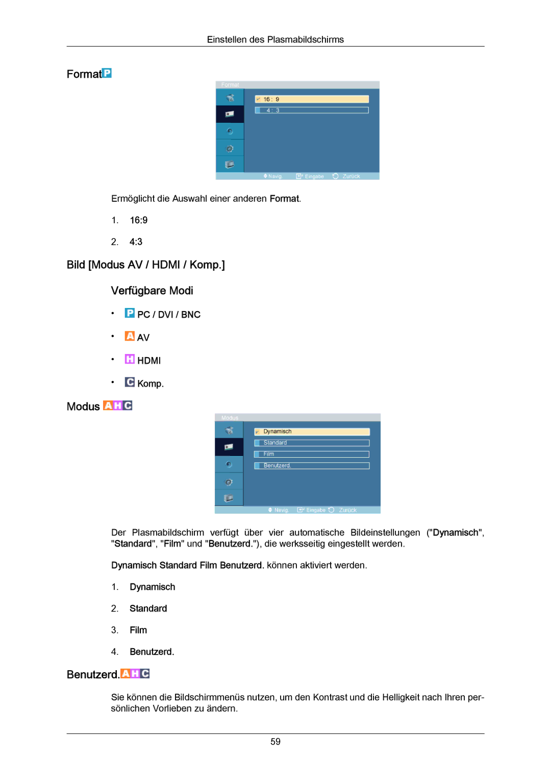 Samsung PH64KRPMBF/EN, PH64KRRMBF/EN manual Format, Bild Modus AV / Hdmi / Komp Verfügbare Modi 