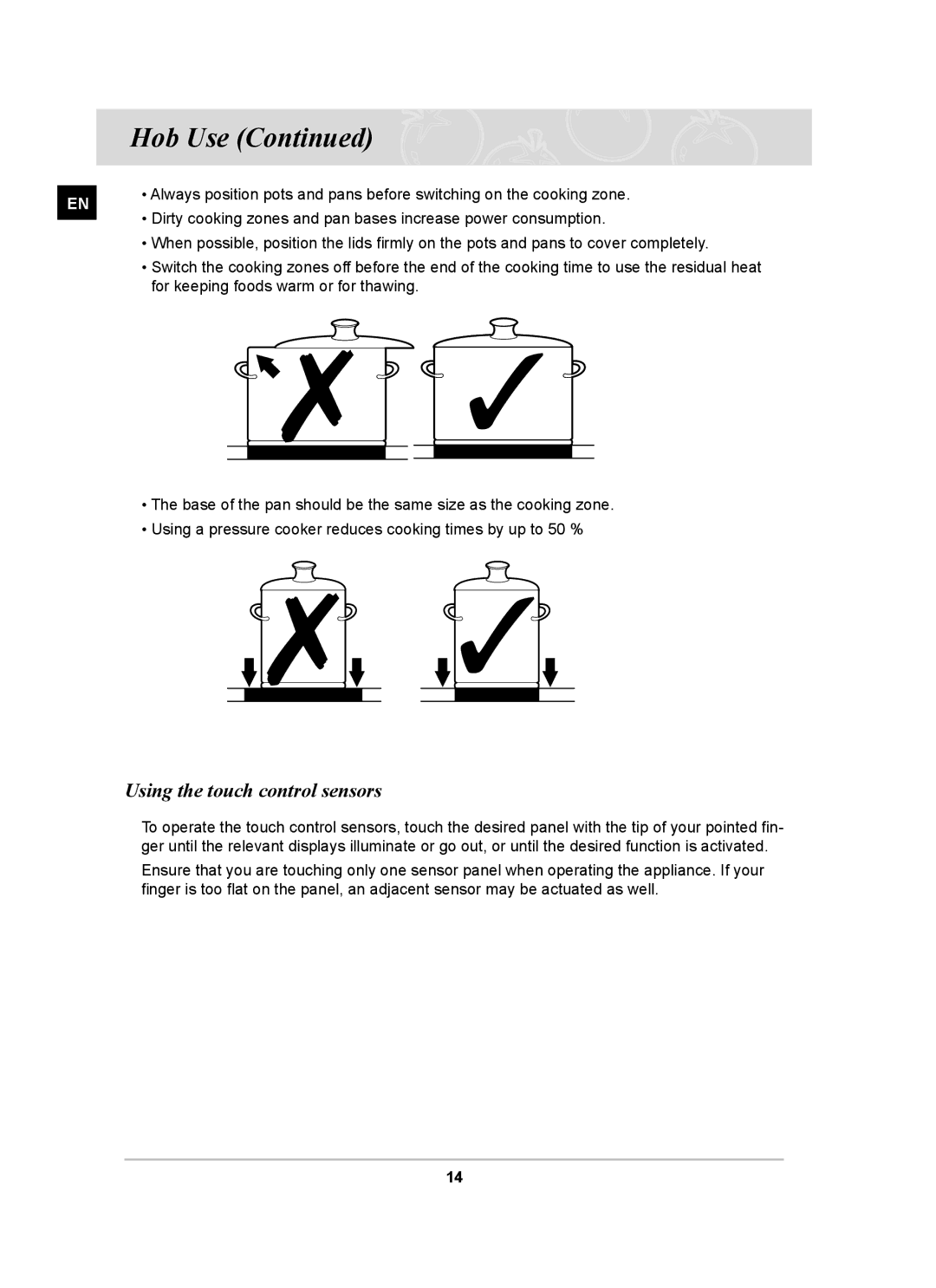 Samsung PKG001/BOL manual Using the touch control sensors 