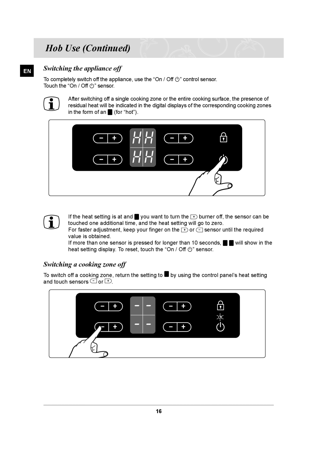 Samsung PKG001/BOL manual Switching the appliance off, Switching a cooking zone off 