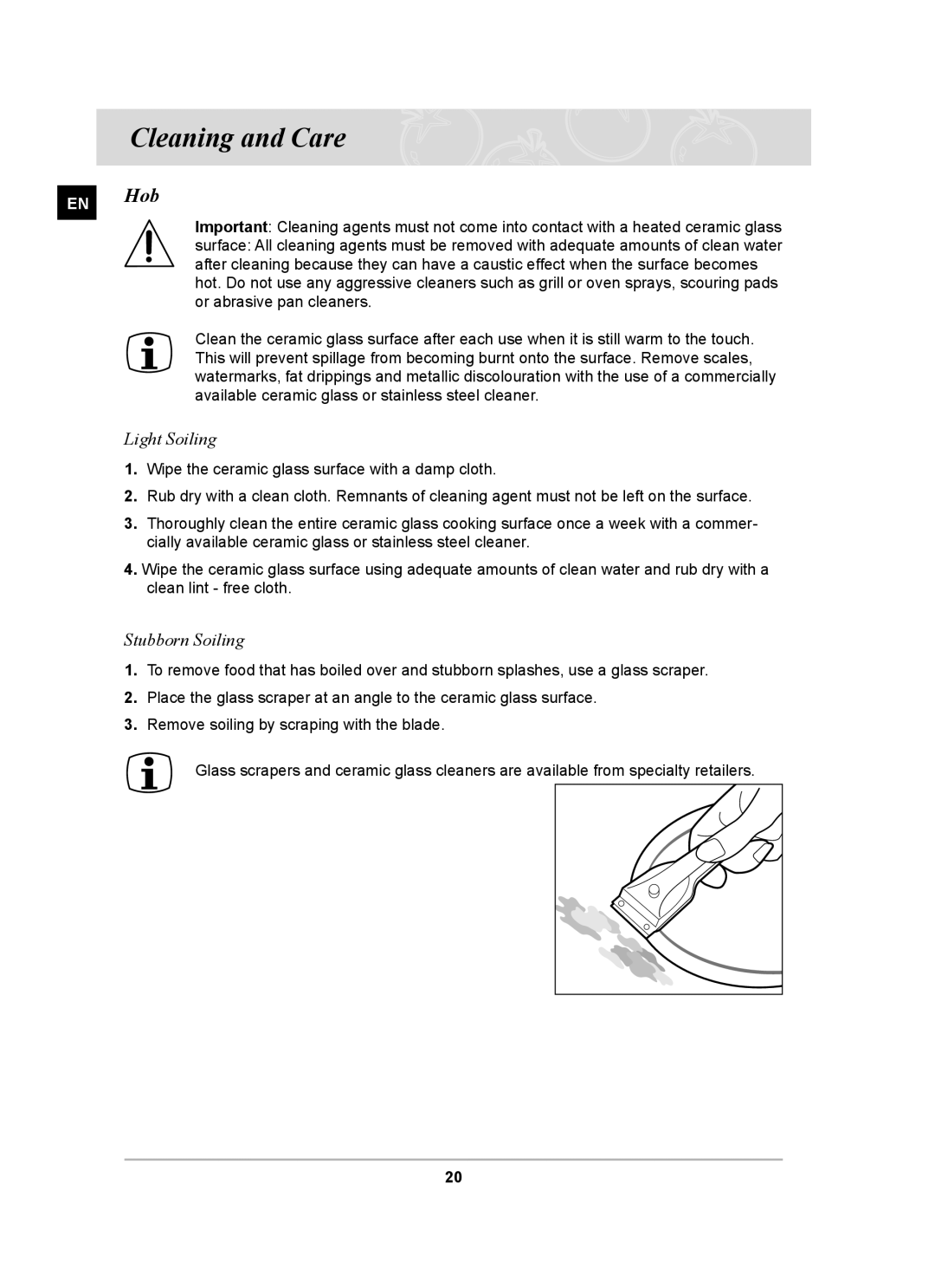 Samsung PKG001/BOL manual Cleaning and Care, Light Soiling, Stubborn Soiling 