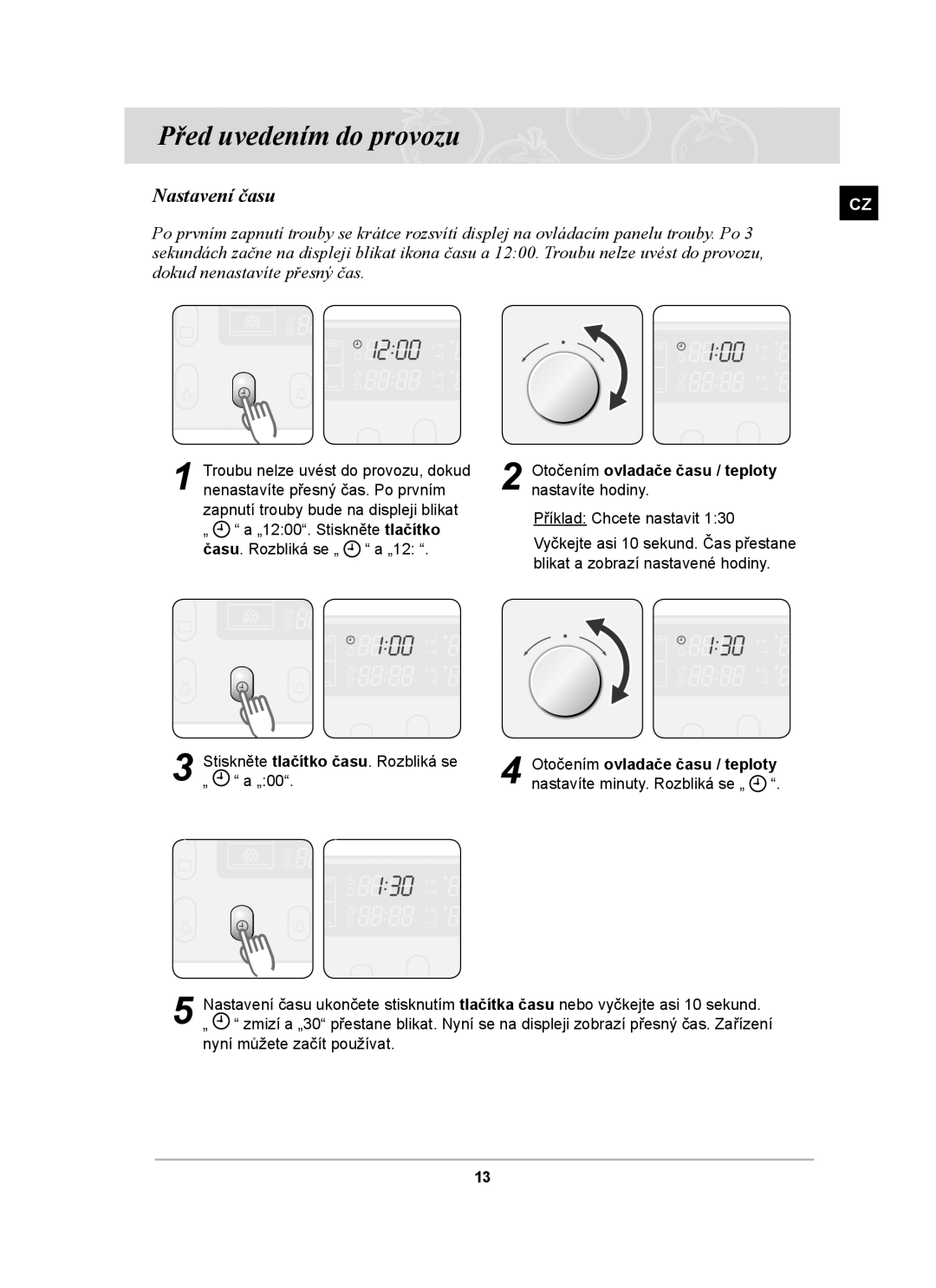 Samsung PKG004/XEH manual Před uvedením do provozu, Nastavení času, Otočením ovladače času / teploty 