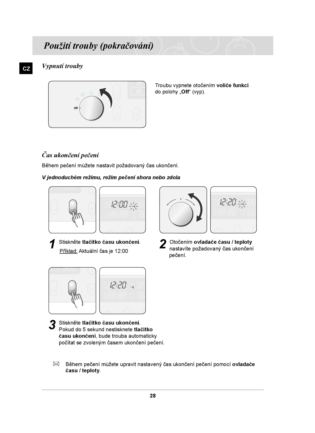 Samsung PKG004/XEH manual Vypnutí trouby, Čas ukončení pečení, Jednoduchém režimu, režim pečení shora nebo zdola 