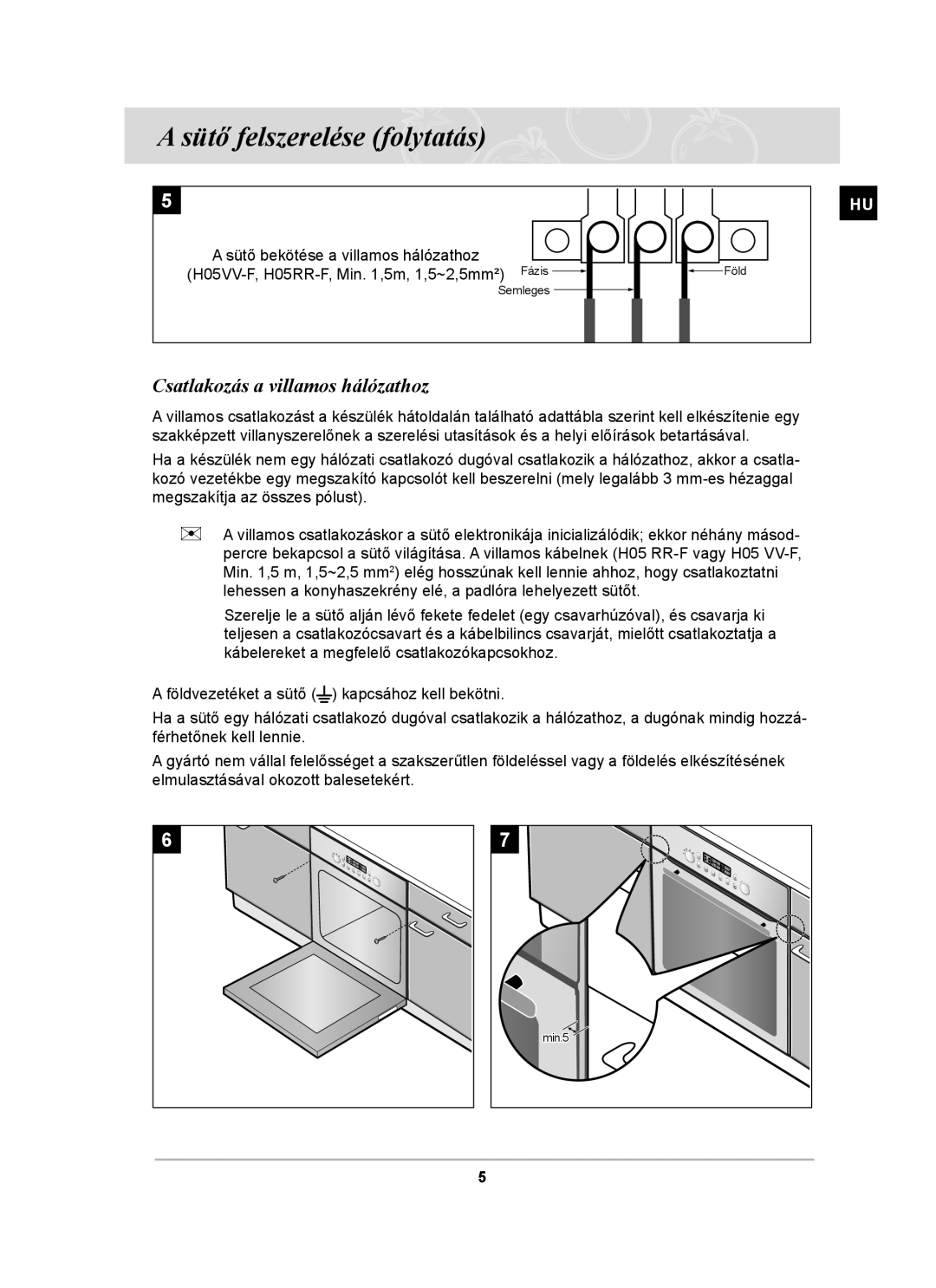 Samsung PKG004/XEH manual Sütő felszerelése folytatás, Csatlakozás a villamos hálózathoz 