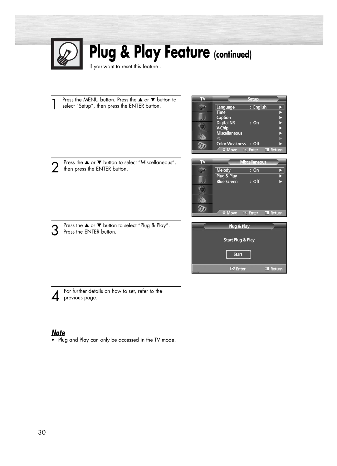 Samsung PL-50D4H manual Plug and Play can only be accessed in the TV mode 