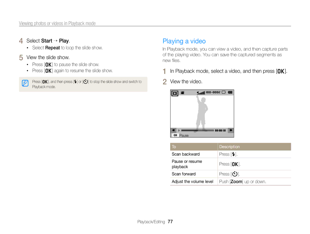 Samsung PL121, PL120 Playing a video, Select Start “ Play, View the slide show, Select Repeat to loop the slide show 