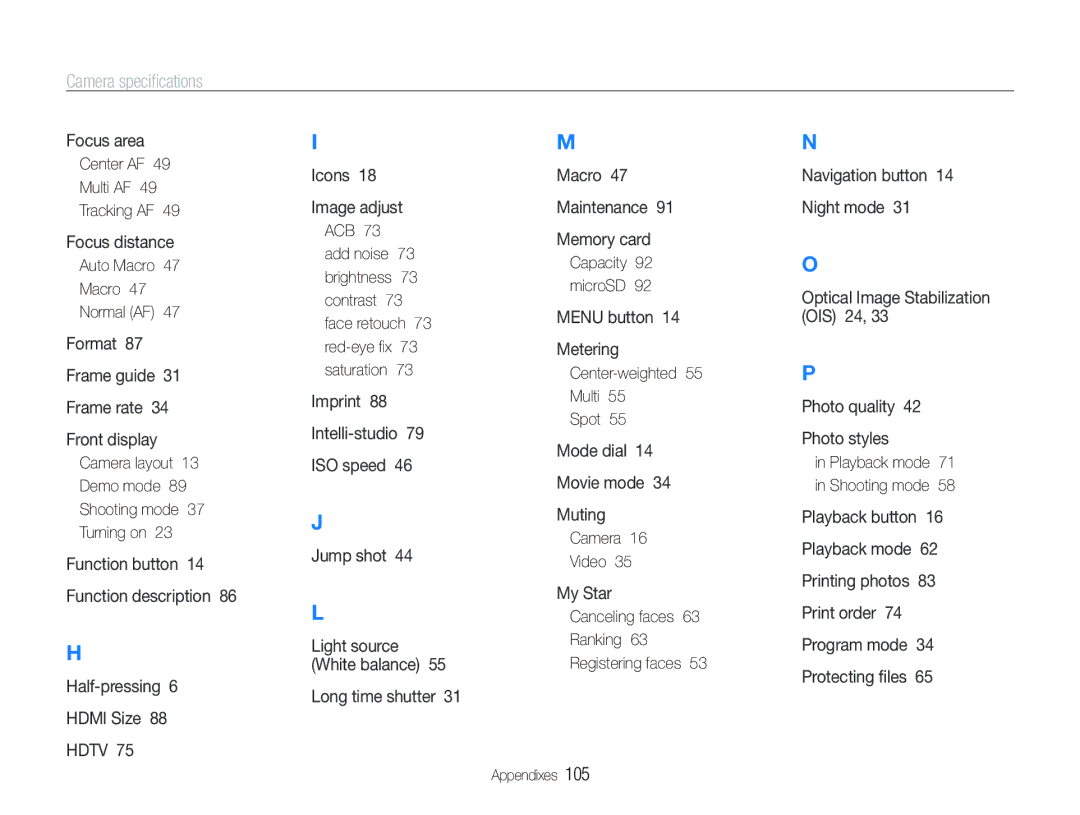 Samsung PL150 Center AF Multi AF Tracking AF, Auto Macro Normal AF, Camera layout Demo mode Shooting mode Turning on 