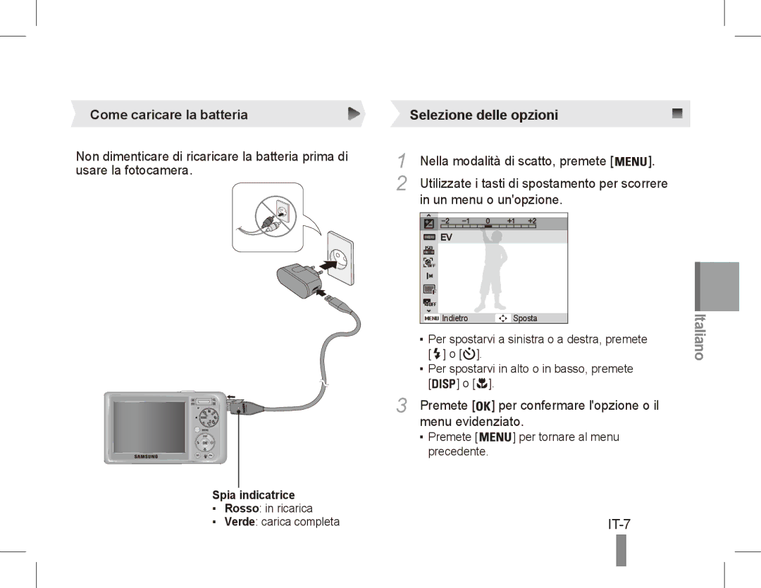 Samsung PL57 quick start manual IT-7, Come caricare la batteria, Un menu o unopzione, Menu evidenziato, Spia indicatrice 