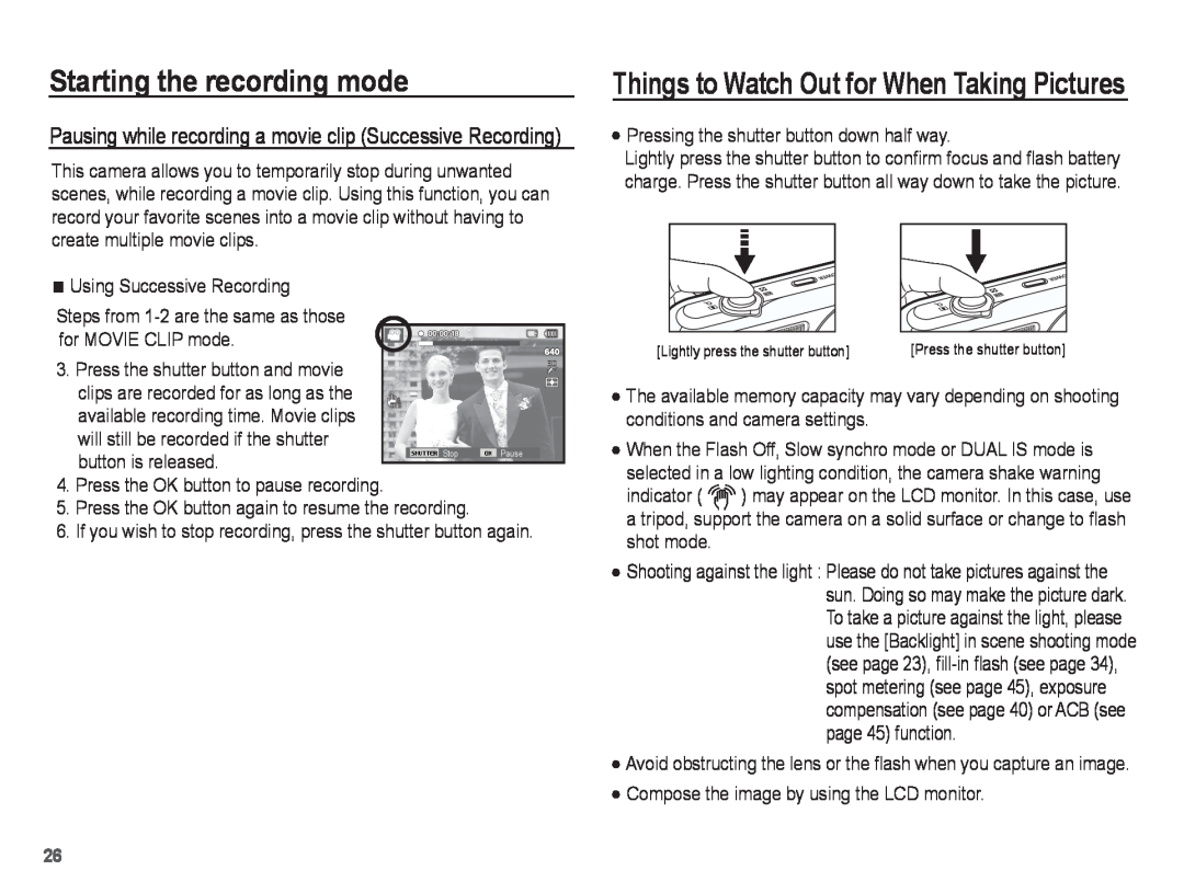 Samsung PL81, PL80 manual Things to Watch Out for When Taking Pictures, Starting the recording mode 