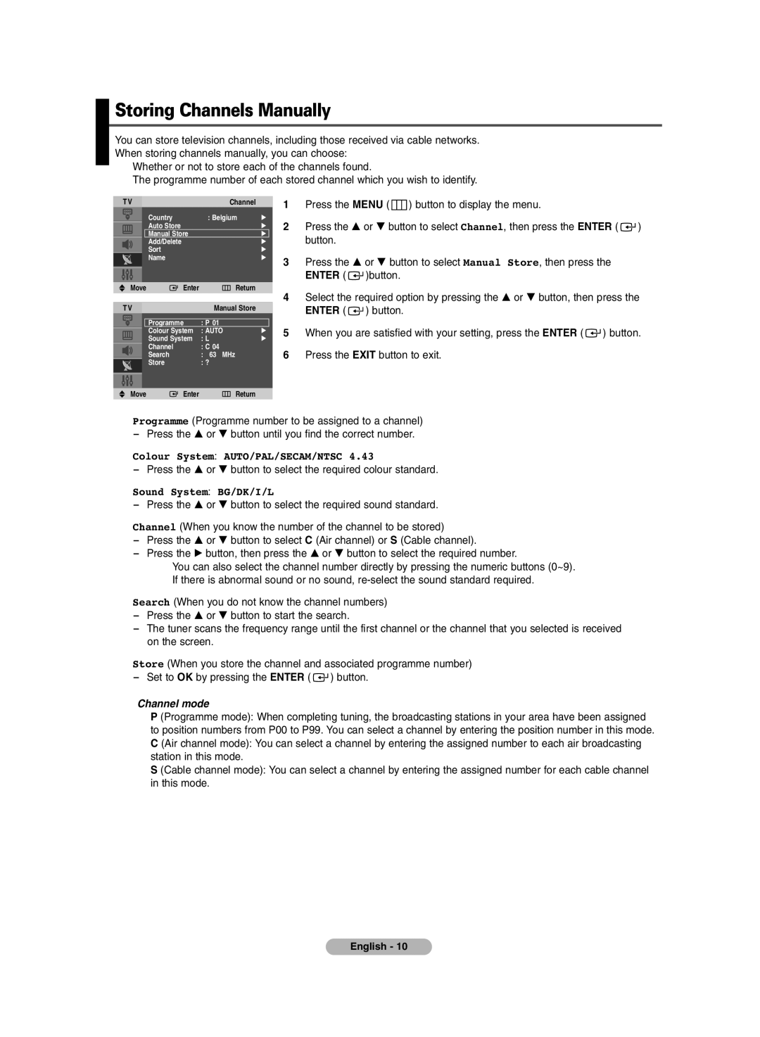 Samsung PLASMA DISPLAY manual Storing Channels Manually, Button, Press the … or † button to select Manual Store, then press 