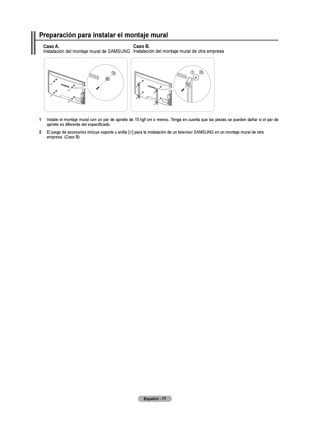 Samsung PN50A50SF user manual Preparación para instalar el montaje mural, Caso a Caso B 