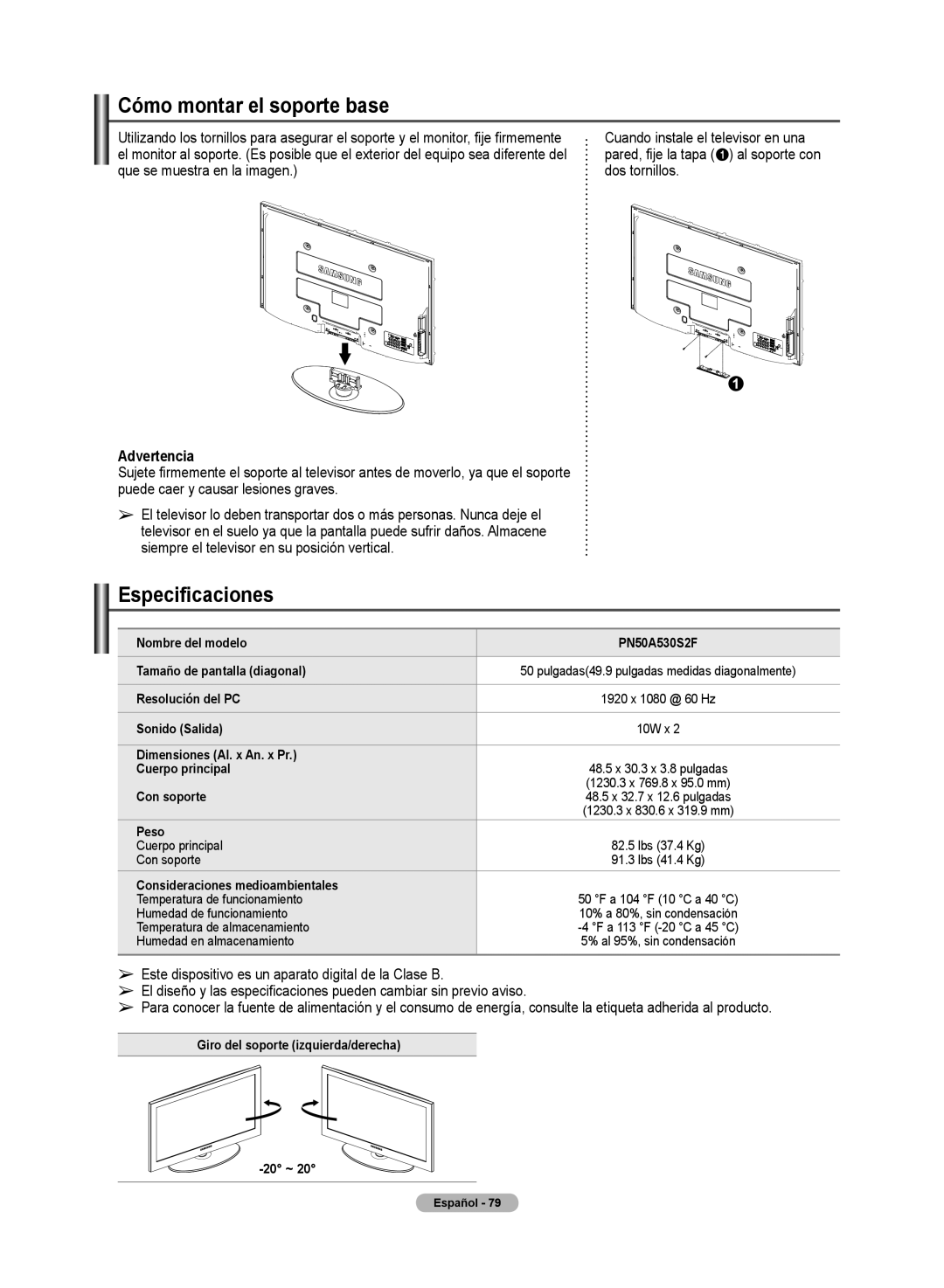 Samsung PN50A50SF user manual Cómo montar el soporte base, Especificaciones, Advertencia 