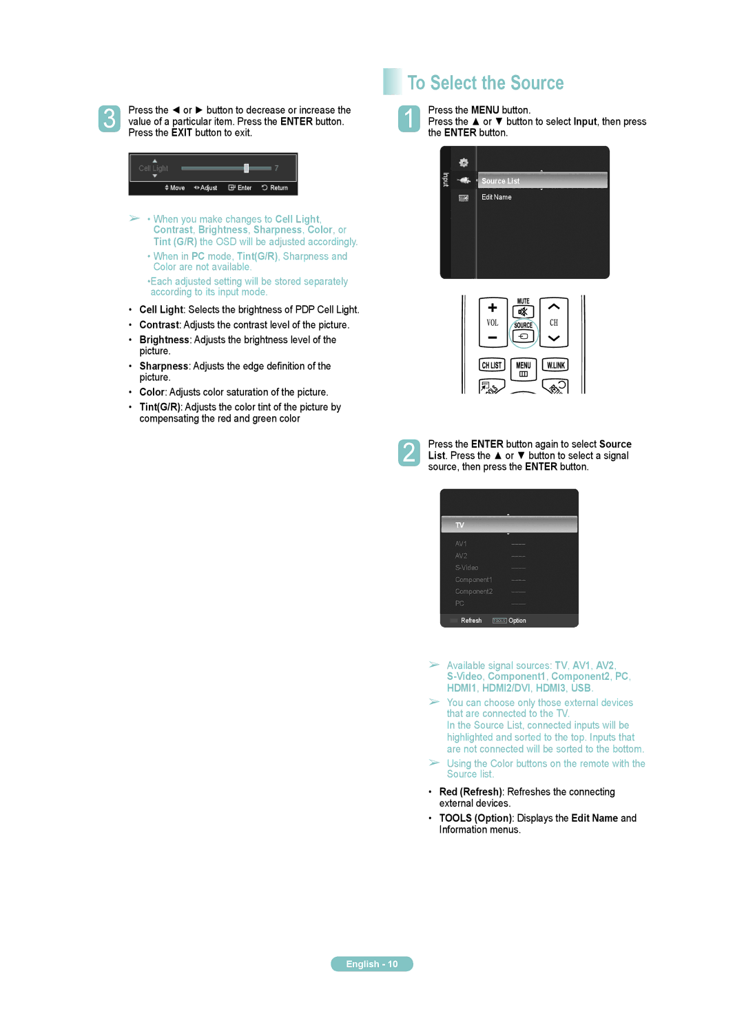 Samsung PN58A550SF, PN50A550SF, PN50A550S1F, PN58A550S1F manual To Select the Source, Source, then press the Enter button 