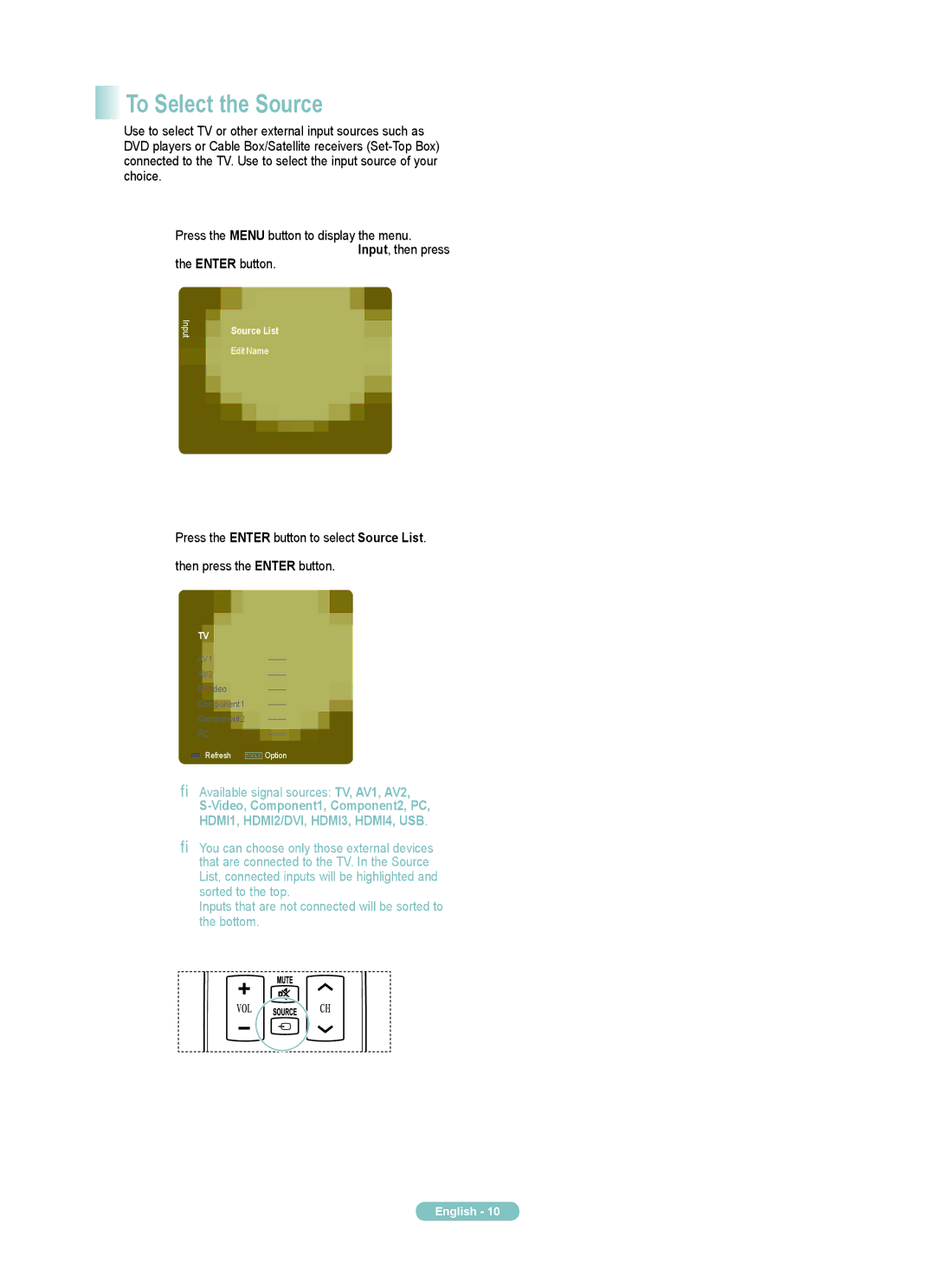 Samsung PN50A650TF, PN58A650TF manual To Select the Source, Available signal sources TV, AV1, AV2 