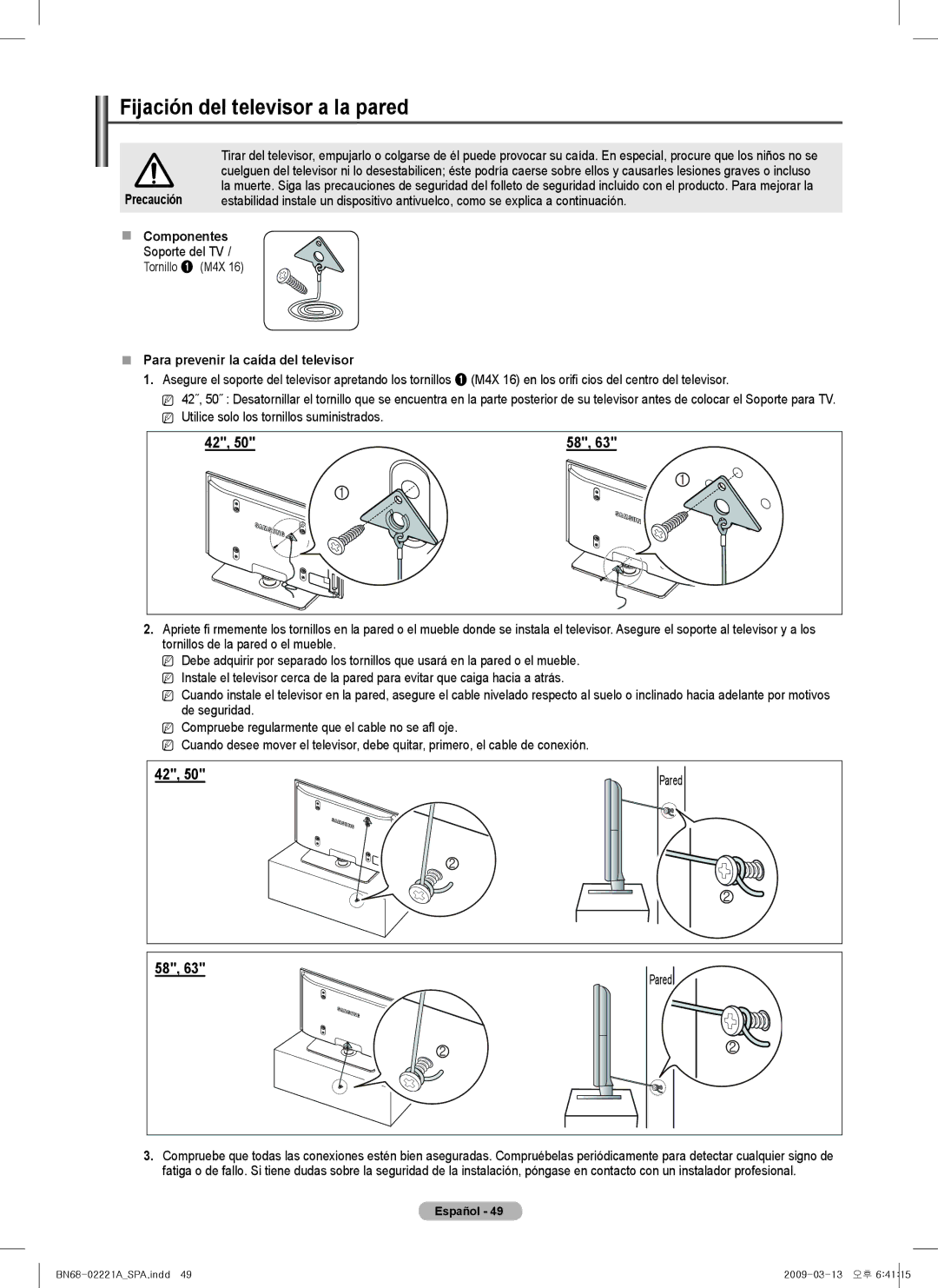 Samsung PN63B590 Fijación del televisor a la pared,  Componentes, Soporte del TV,  Para prevenir la caída del televisor 