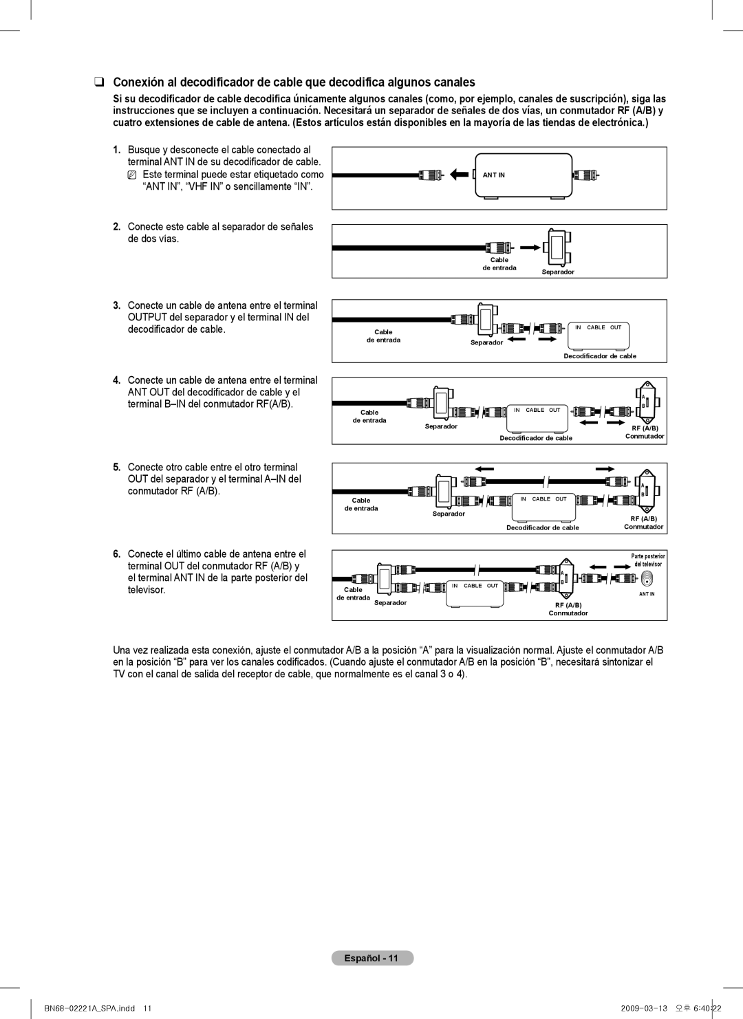 Samsung PN50B560T5F, PN50B550T2F, PN58B550T2F, PN63B590T5F user manual Conecte este cable al separador de señales de dos vías 