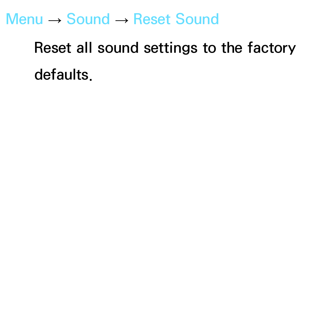 Samsung PN64E8000 manual Menu → Sound → Reset Sound 