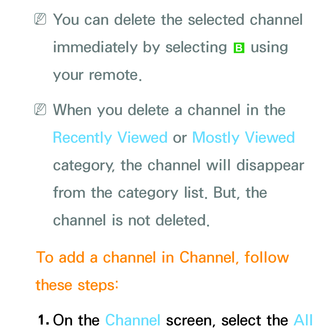 Samsung PN64E8000 manual To add a channel in Channel, follow these steps 