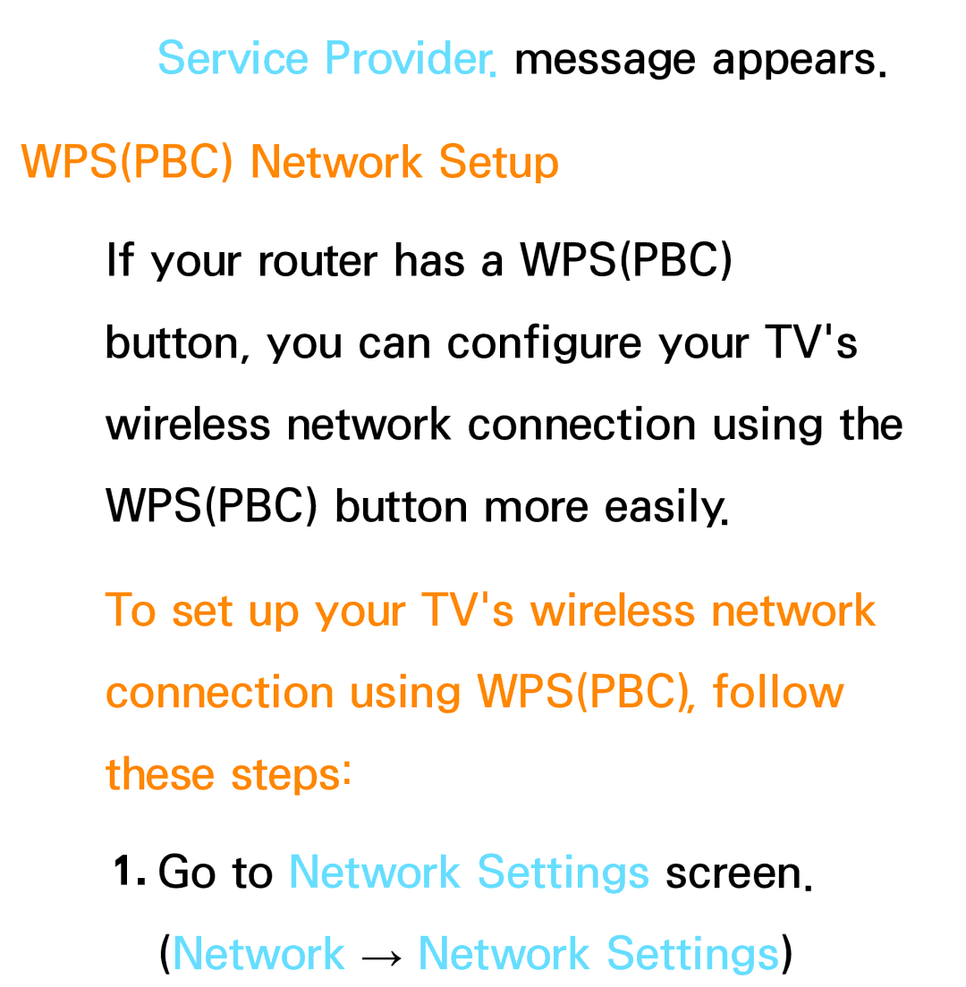 Samsung PN64E8000 manual Service Provider. message appears, Wpspbc Network Setup 