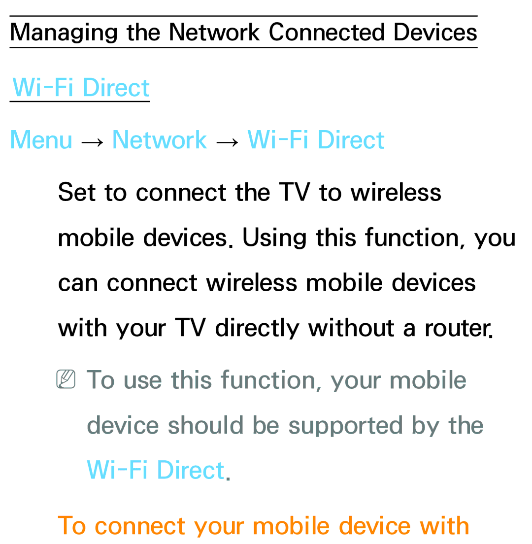 Samsung PN64E8000 manual Device should be supported by the Wi-Fi Direct, To connect your mobile device with 