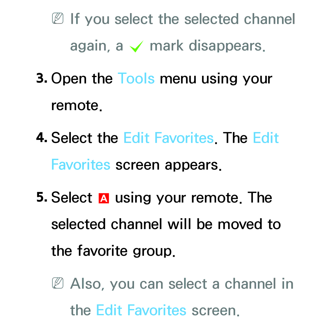 Samsung PN64E8000 manual Select the Edit Favorites. The Edit Favorites screen appears 