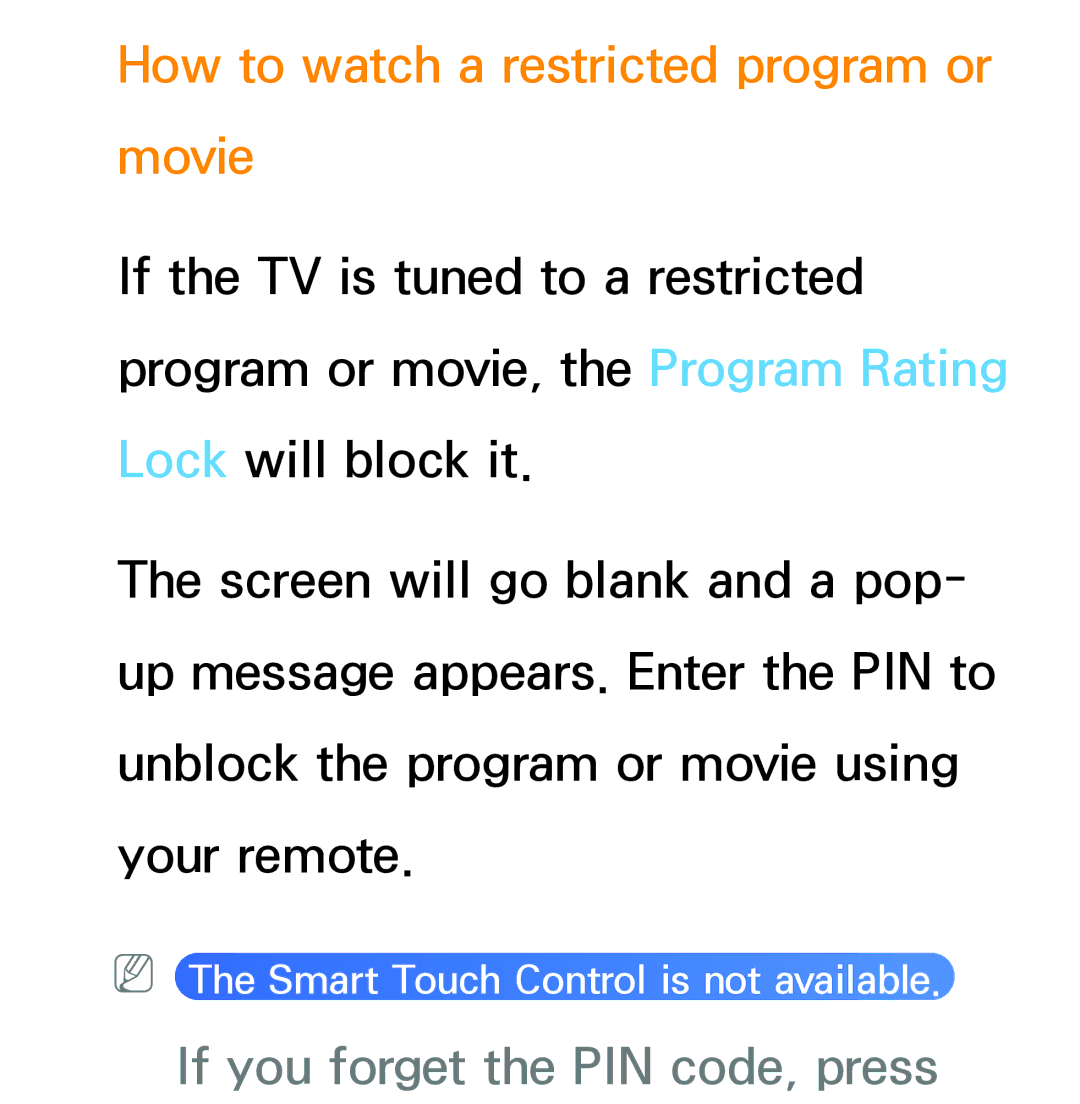 Samsung PN64E8000 manual How to watch a restricted program or movie, If you forget the PIN code, press 