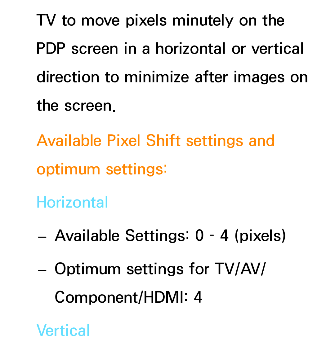 Samsung PN64E8000 manual Available Pixel Shift settings and optimum settings, Horizontal, Vertical 