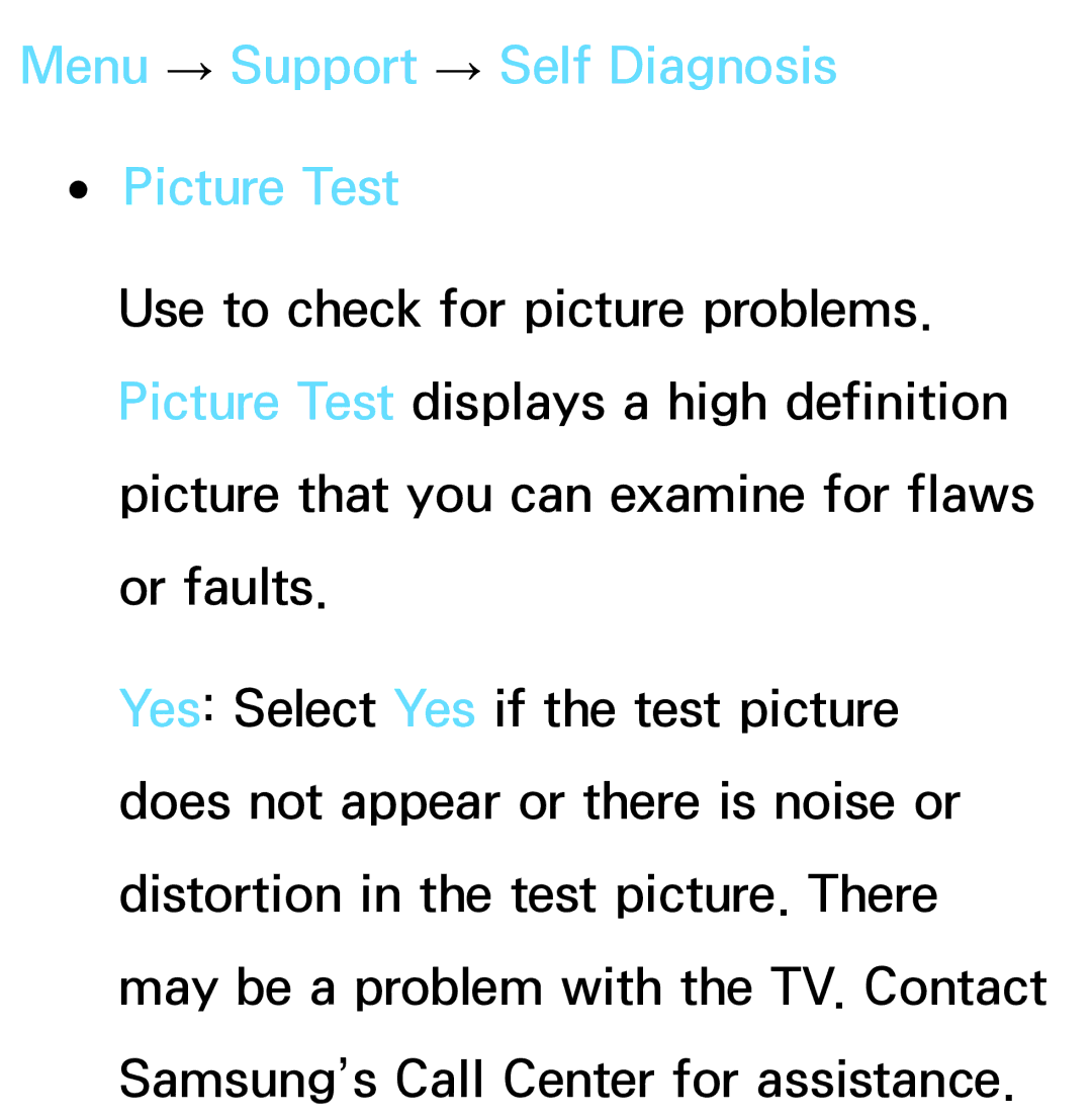 Samsung PN64E8000 manual Menu → Support → Self Diagnosis Picture Test 