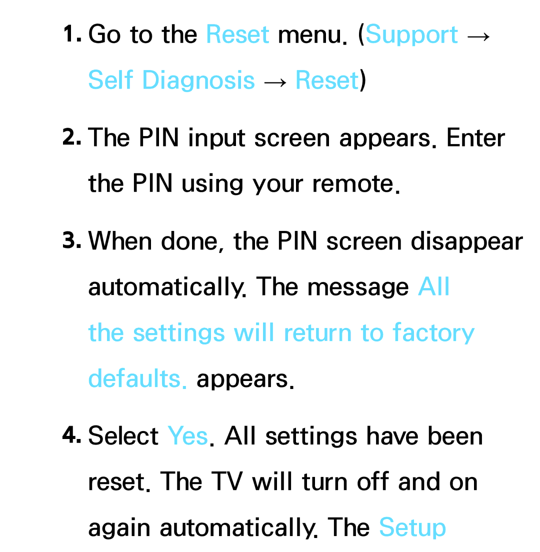 Samsung PN64E8000 manual Settings will return to factory defaults. appears 