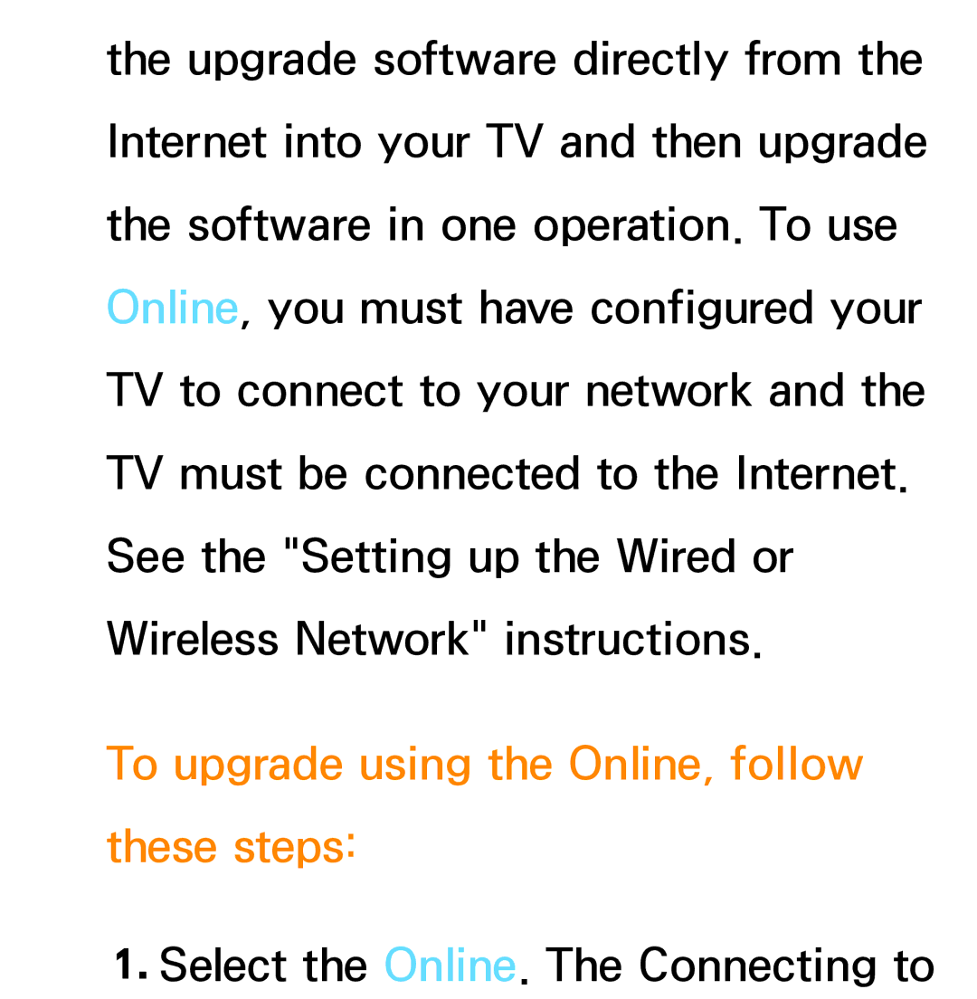 Samsung PN64E8000 manual To upgrade using the Online, follow these steps 