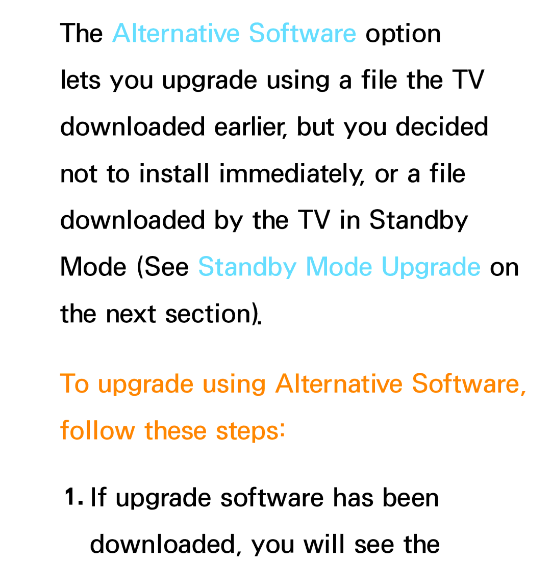 Samsung PN64E8000 manual To upgrade using Alternative Software, follow these steps 