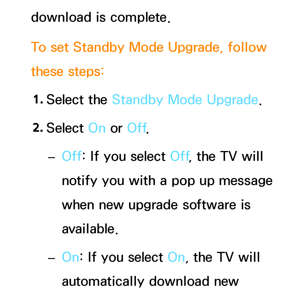 Samsung PN64E8000 manual To set Standby Mode Upgrade, follow these steps, Select the Standby Mode Upgrade 