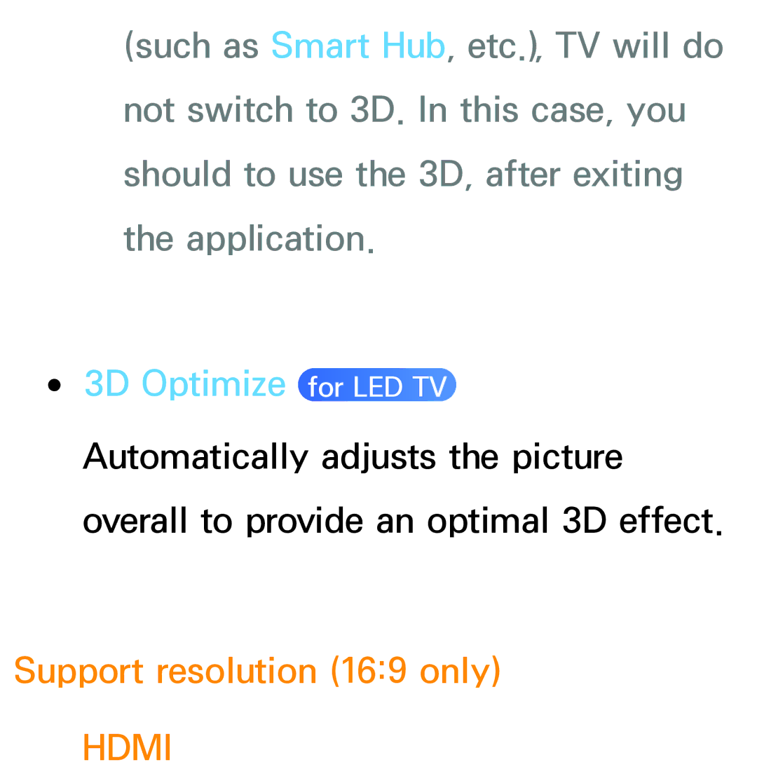 Samsung PN64E8000 manual 3D Optimize for LED TV, Support resolution 169 only 