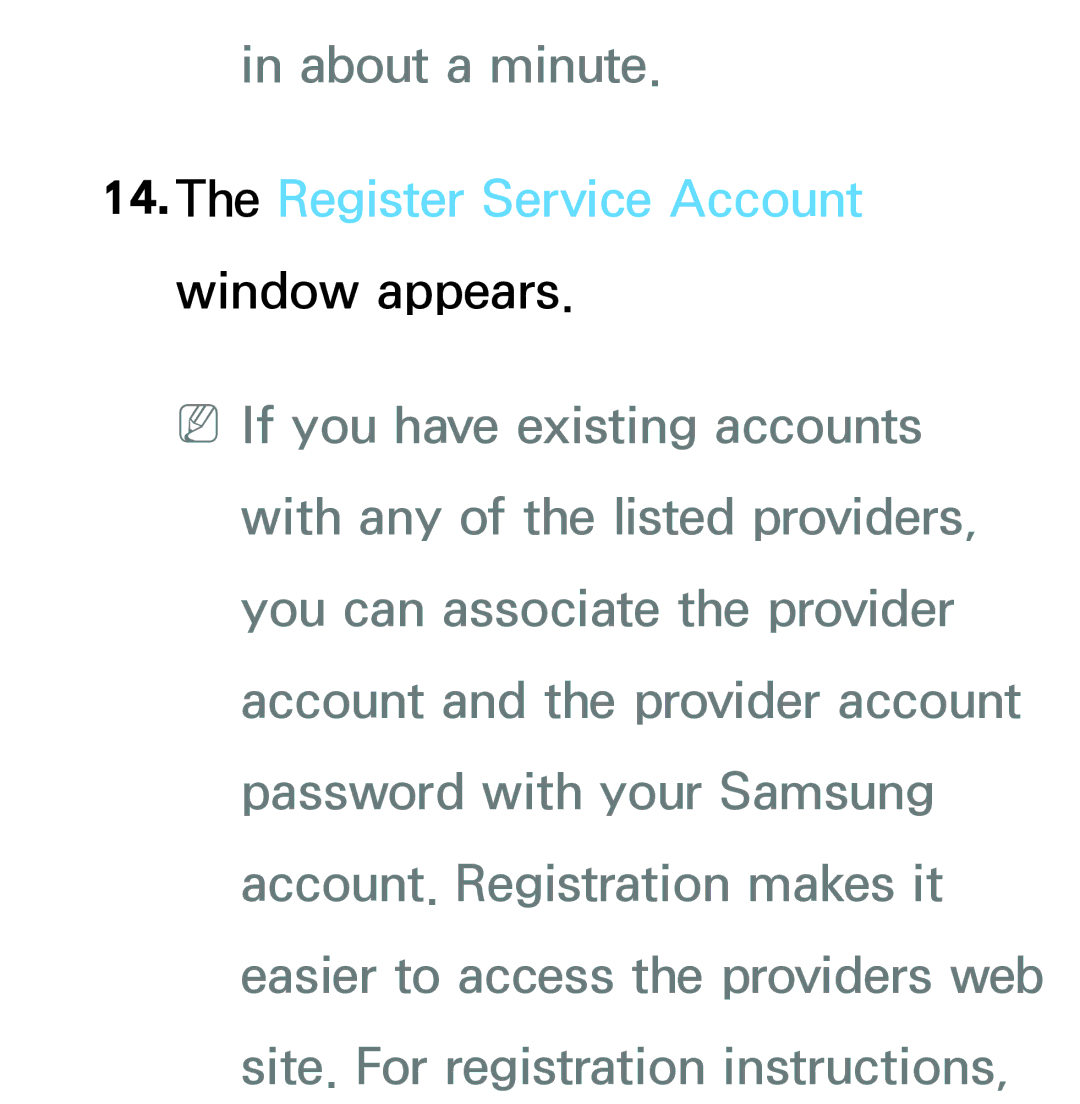 Samsung PN64E8000 manual About a minute, Register Service Account window appears 