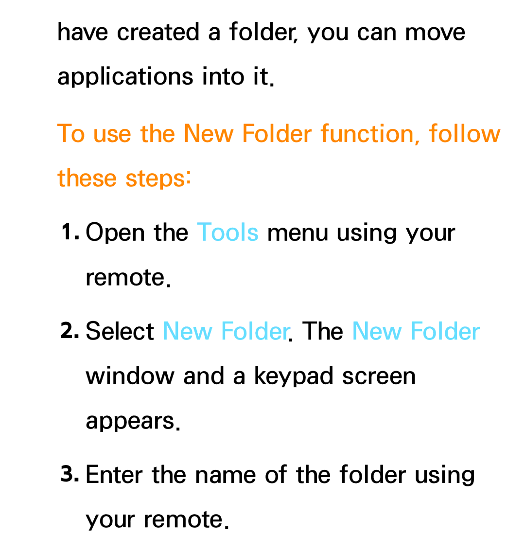 Samsung PN64E8000 manual To use the New Folder function, follow these steps 