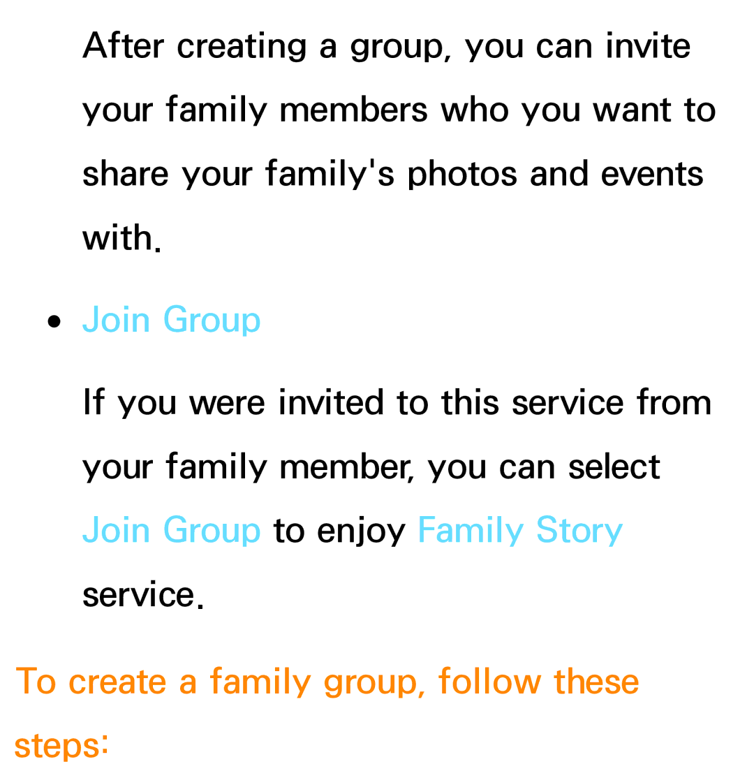 Samsung PN64E8000 manual Join Group, To create a family group, follow these steps 