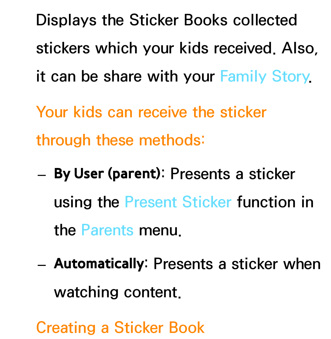 Samsung PN64E8000 manual Your kids can receive the sticker through these methods, Creating a Sticker Book 