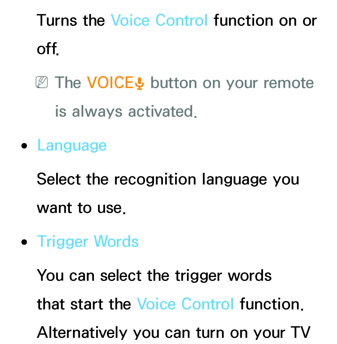 Samsung PN64E8000 manual NNThe VOICE˜ button on your remote is always activated, Language, Trigger Words 