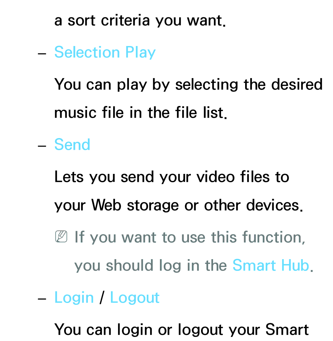 Samsung PN64E8000 manual Selection Play, Send, You should log in the Smart Hub 