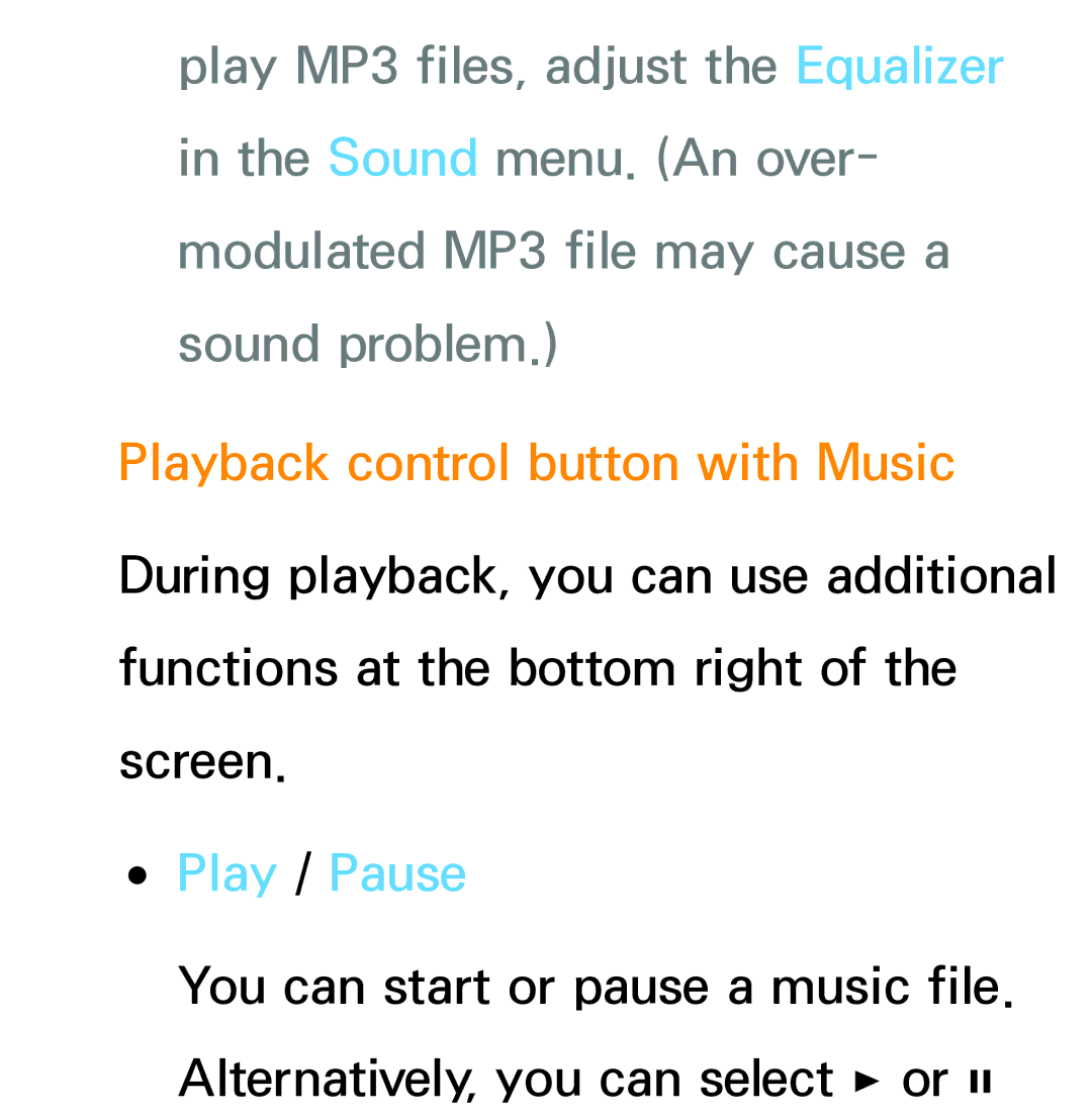 Samsung PN64E8000 manual Playback control button with Music, Play / Pause 