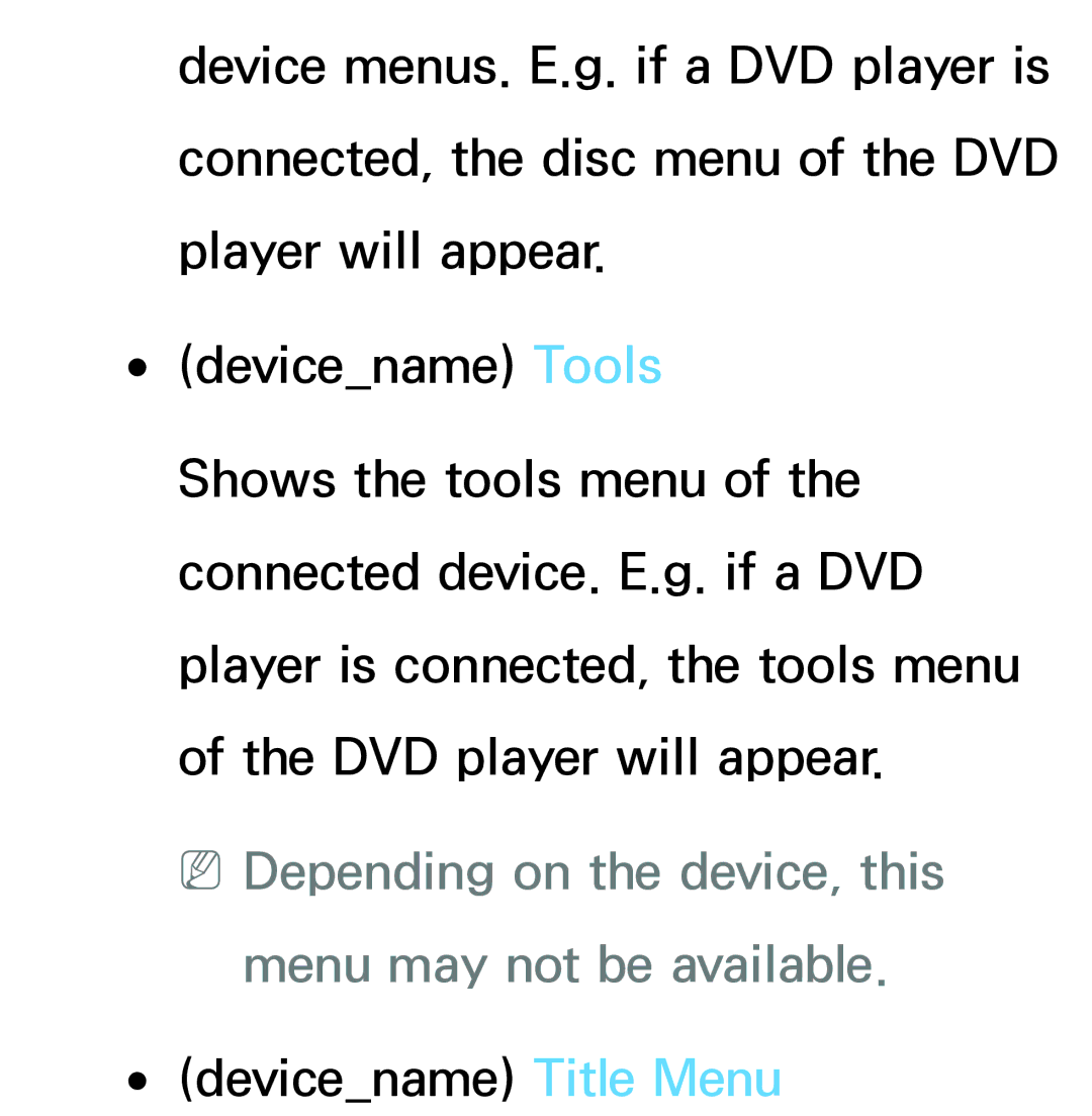 Samsung PN64E8000 manual NNDepending on the device, this menu may not be available 