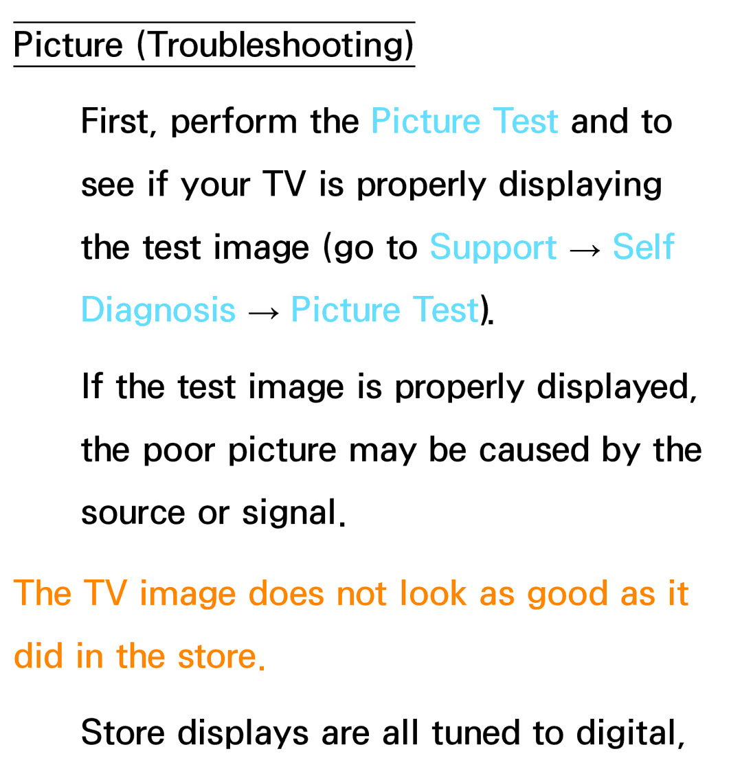 Samsung PN64E8000 manual TV image does not look as good as it did in the store 