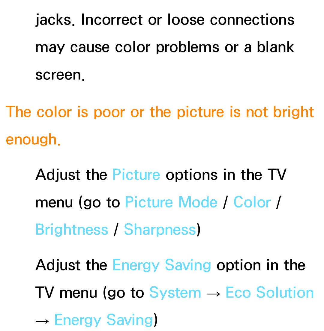 Samsung PN64E8000 manual Color is poor or the picture is not bright enough, → Energy Saving 