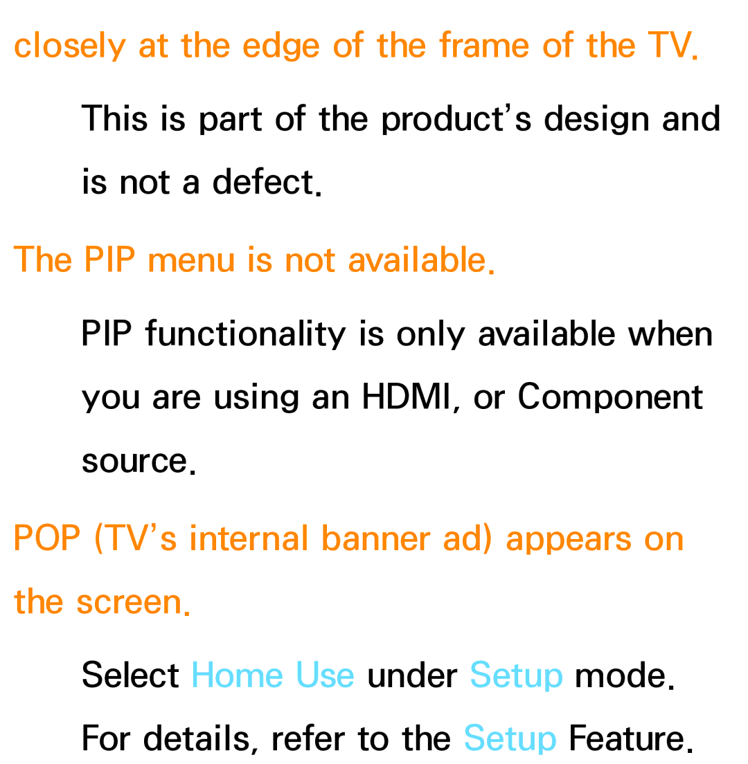 Samsung PN64E8000 manual Closely at the edge of the frame of the TV, PIP menu is not available 