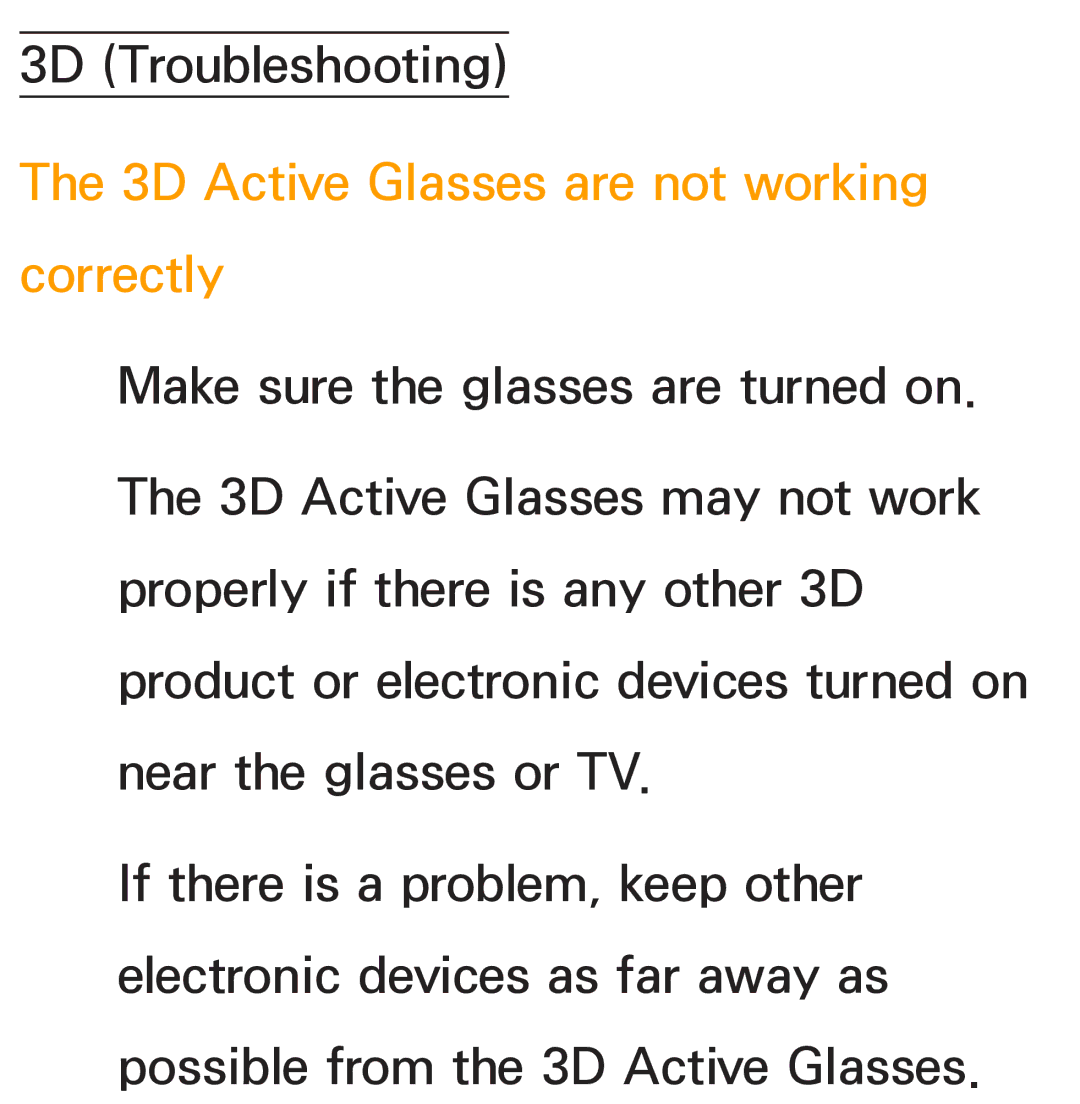 Samsung PN64E8000 manual 3D Active Glasses are not working correctly 