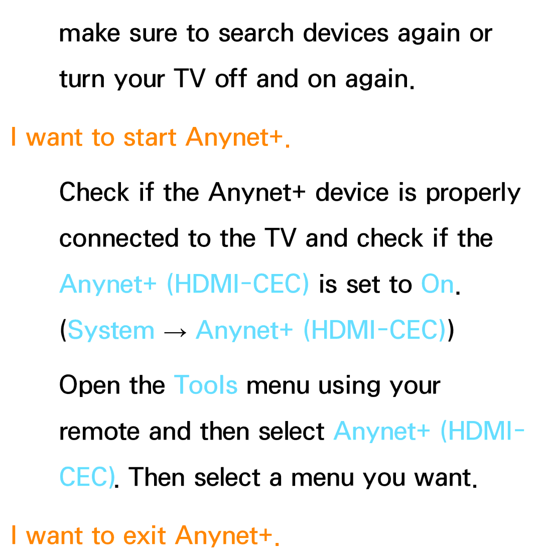 Samsung PN64E8000 manual Want to start Anynet+, Want to exit Anynet+ 