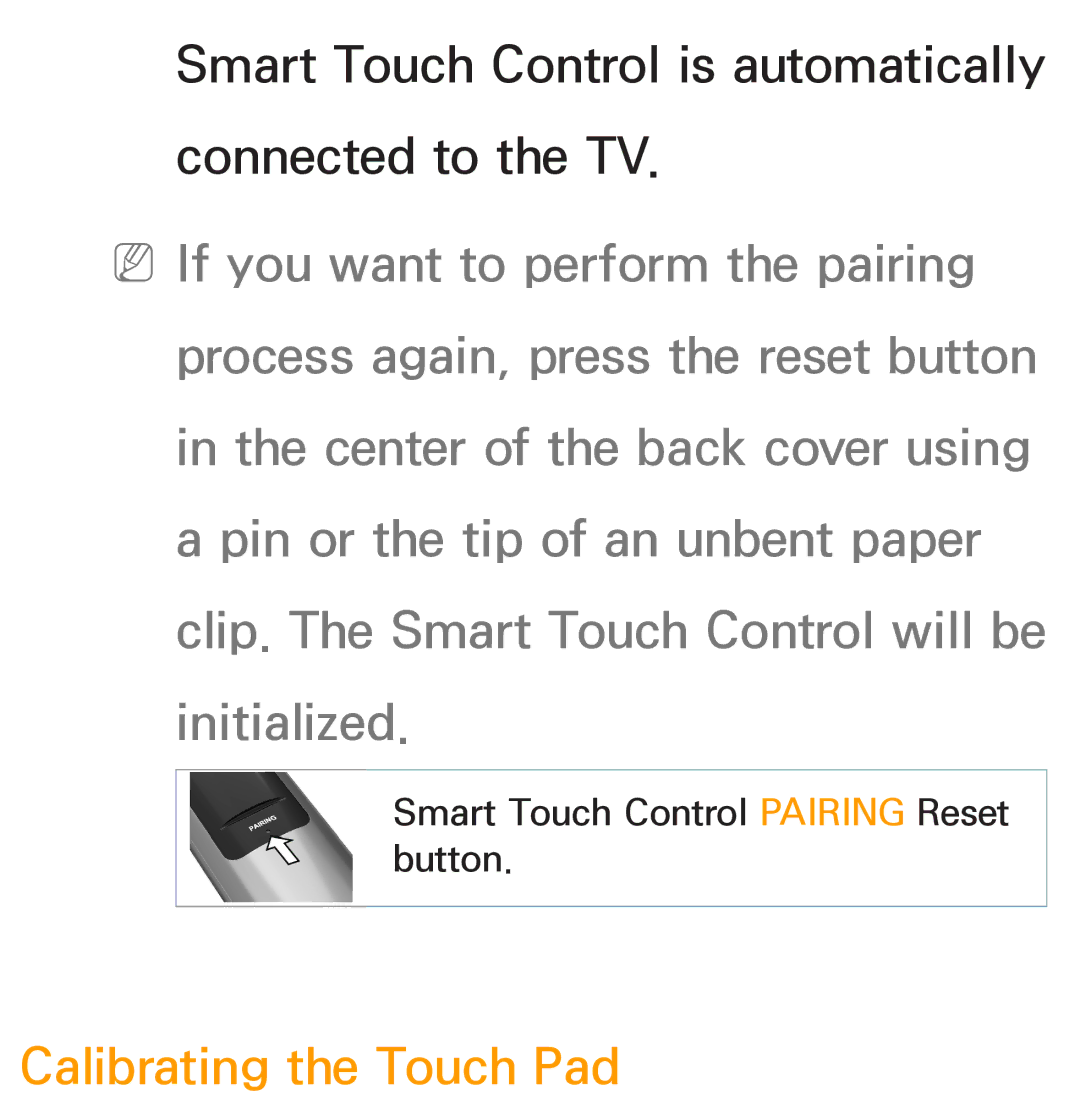 Samsung PN64E8000 manual Calibrating the Touch Pad 