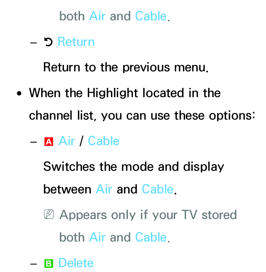 Samsung PN64E8000 manual Both Air and Cable, Return, NNAppears only if your TV stored both Air and Cable, Delete 