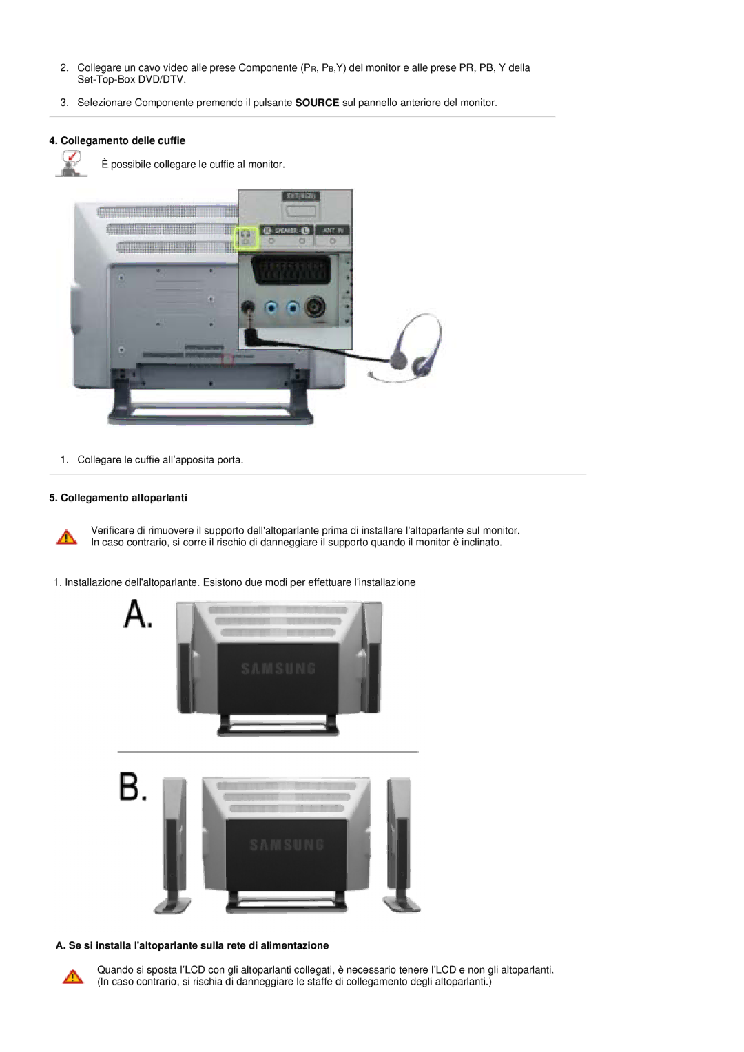 Samsung PO24FSSSS/EDC, PO24FSSS/EDC manual Collegamento delle cuffie, Collegamento altoparlanti 