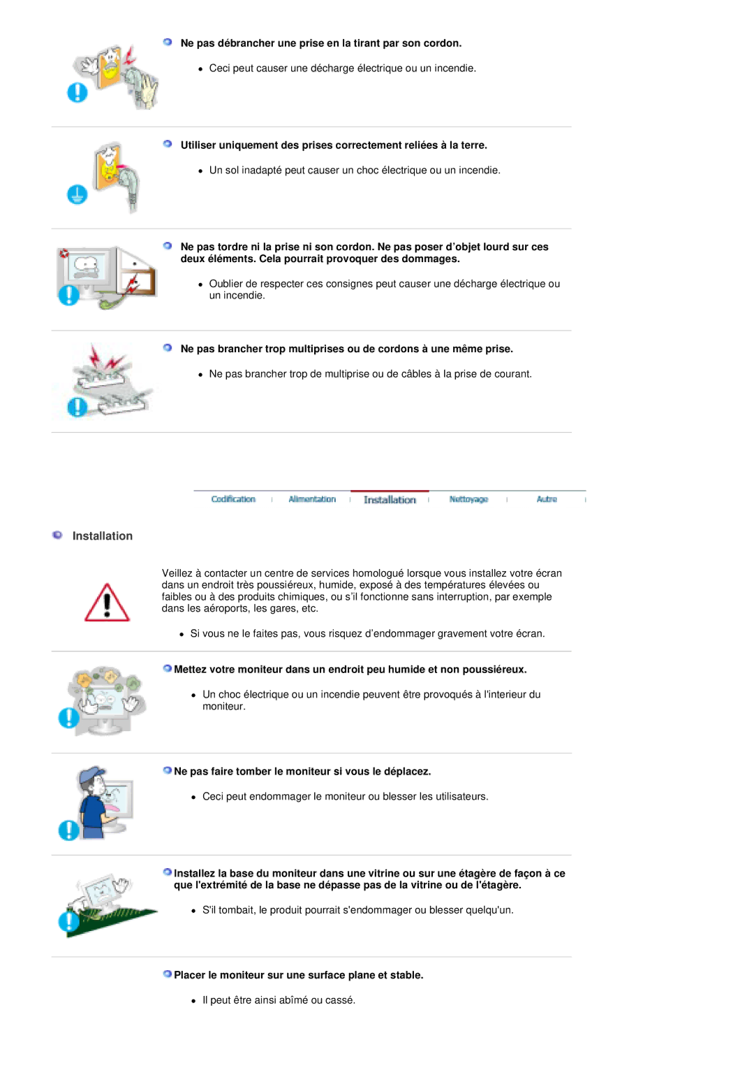 Samsung PO24FSSSS/EDC manual Installation, Ne pas débrancher une prise en la tirant par son cordon 