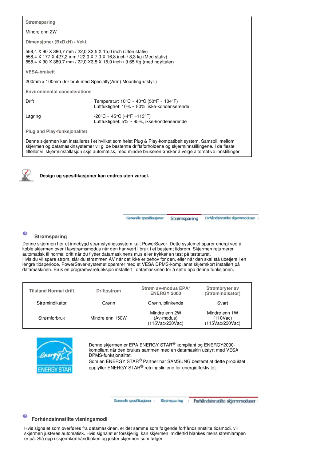 Samsung PO24FSSSS/EDC manual Strømsparing, Forhåndsinnstilte visningsmodi, Design og spesifikasjoner kan endres uten varsel 